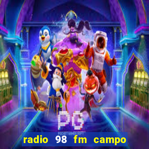 radio 98 fm campo formoso bahia